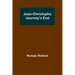 Jean-Christophe Journey's End