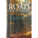 The Road Less Traveled: A Story of Love, Pain, Hope and Everything In-Between