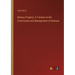 Railway Property. A Treatise on the Construction and Management of Railways