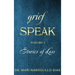 Grief Speak