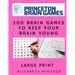 200 Brain Games to Keep Your Brain Young: Word Search & Sudoko