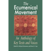 The Ecumenical Movement: An Anthology of Basic Texts and Voices