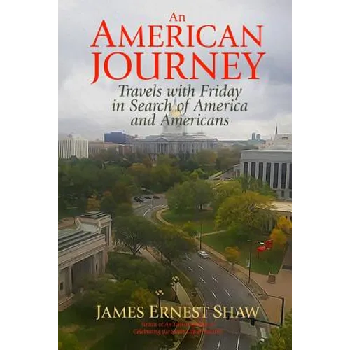 An American Journey: Travels With Friday in Search of America and Americans