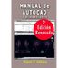 Manual de Autocad: 2 Dimensiones