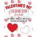Valentine's Day Coloring Book for Kids: Cute, fun Valentine themed pages for toddlers to kindergarteners