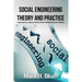 Social Engineering Theory and Practice: Exposing the reality of Government manipulating their citizens