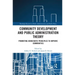 Community Development and Public Administration Theory: Promoting Democratic Principles to Improve Communities