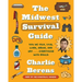 The Midwest Survival Guide: How We Talk, Love, Work, Drink, and Eat . . . Everything with Ranch