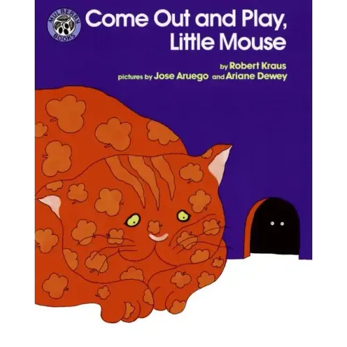 Come Out and Play, Little Mouse