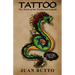 Tattoo: The Mark of the Feathered Serpent