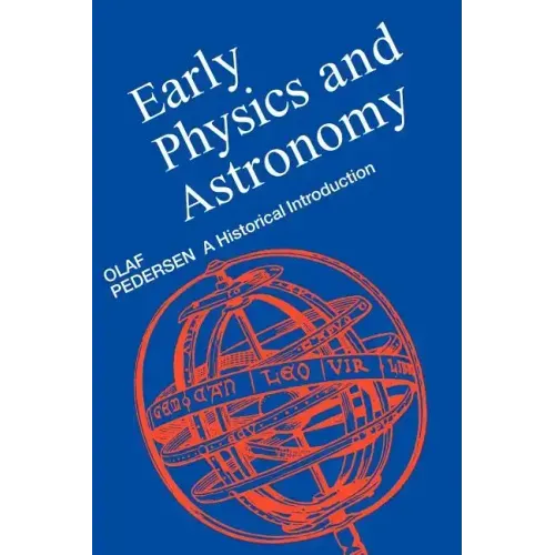 Early Physics and Astronomy
