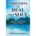 Thoughts to Heal Your Soul: Poems and stories of Living with Parkinson's Disease, Human Condition, Tragedies, and Resilience