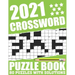 2021 Crossword Puzzle Book: Easy To Read Large Print Word Game 2021 Crossword Book For Adults Seniors Men And Women Who Are Fans Of Brain Game Wit