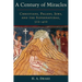 Century of Miracles