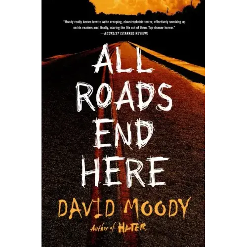 All Roads End Here