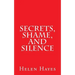 Secrets, Shame, and Silence