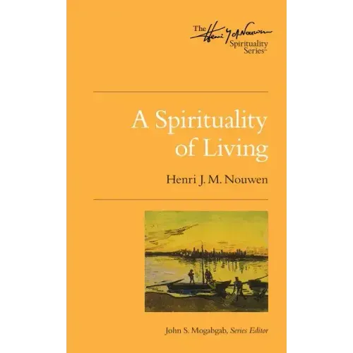 A Spirituality of Living