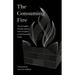 The Consuming Fire: The Complete Priestly Source, from Creation to the Promised Land