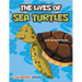 The Lives of Sea Turtles Coloring Book