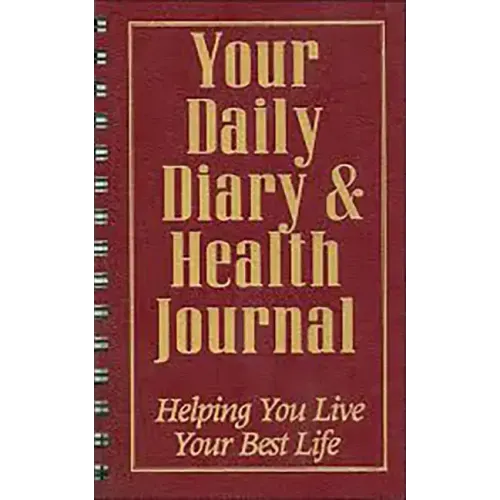 Your Daily Diary and Health Journal: Helping You Live Your Best Life