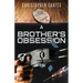 A Brother's Obsession