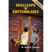 Skullcaps 'n' Switchblades: Survival Stories of an Orthodox Jew Teaching in the Inner-City