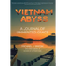 Vietnam Abyss: A Journal of Unmerited Grace