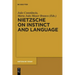Nietzsche on Instinct and Language