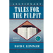 Lectionary Tales for the Pulpit, Series VI, Cycle A