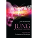 Jung in the 21st Century Volume One: Evolution and Archetype