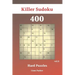 Killer Sudoku - 400 Hard Puzzles vol.11