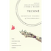 Technē: Christian Visions of Technology