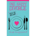 One Happy Divorce: Hold the Bulls#!t
