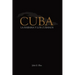 Cuba: La Habana y los Cubanos