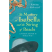 The Mystery of Isabella and the String of Beads: A Woman Doctor in WW1