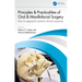 Principles and Practicalities of Oral & Maxillofacial Surgery: How to Approach Common Clinical Scenarios