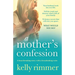 A Mother's Confession: A heartbreaking story with a breathtaking twist