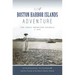 A Boston Harbor Islands Adventure: The Great Brewster Journal of 1891