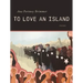 To Love an Island