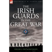 The Irish Guards in the Great War - volume 2 - The Second Battalion