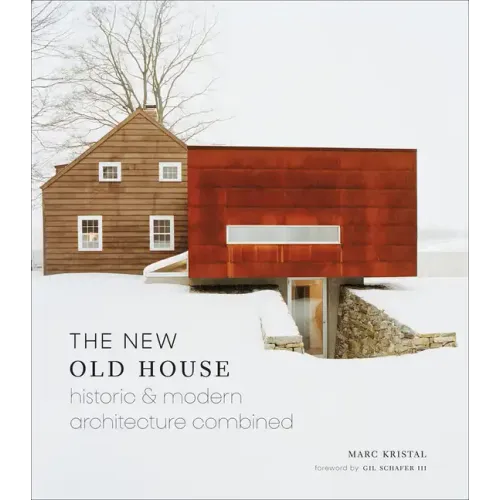 The New Old House: Historic & Modern Architecture Combined