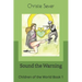 Sound the Warning: Children of the World Book 1