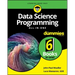 Data Science Programming All-In-One for Dummies