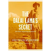 The Dalai Lama's Secret and Other Reporting Adventures: Stories from a Cold War Correspondent