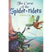 The Curse of the Spider-riders: A Magical Adventure