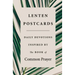 Lenten Postcards: Daily Devotions Inspired by the Book of Common Prayer