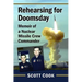 Rehearsing for Doomsday: Memoir of a Nuclear Missile Crew Commander