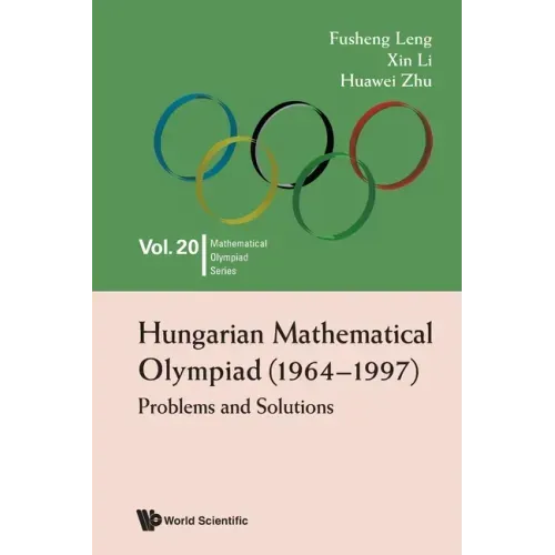 Hungarian Mathematical Olympiad (1964-1997): Problems and Solutions