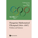 Hungarian Mathematical Olympiad (1964-1997): Problems and Solutions