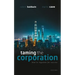 Taming the Corporation C